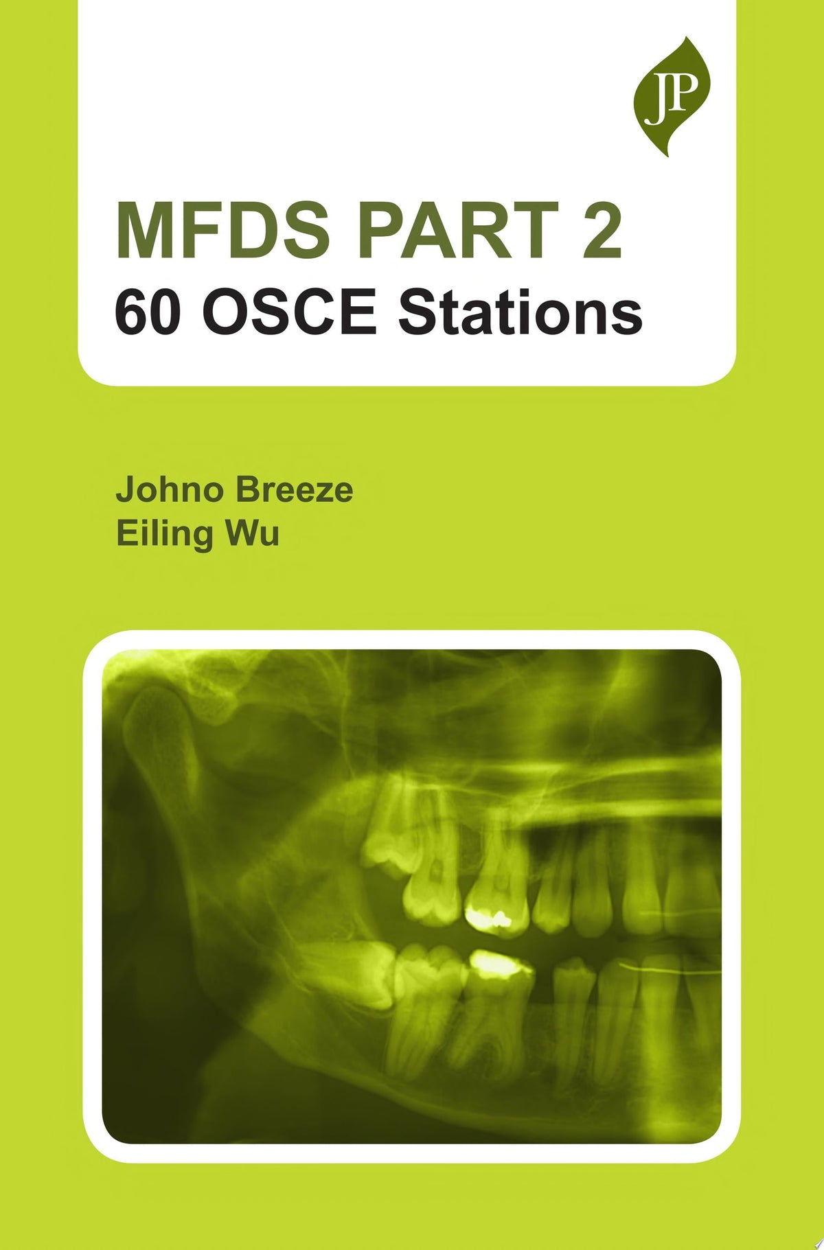MFDS PART 2: 60 OSCE Stations