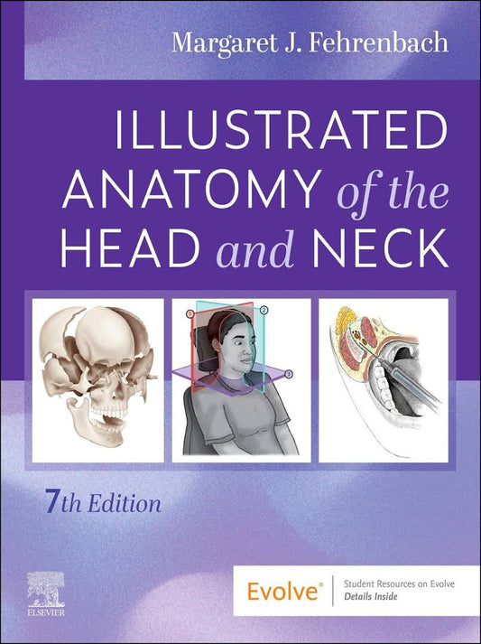 Illustrated Anatomy of the Head and Neck, 7th edition -2025